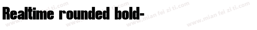 Realtime rounded bold字体转换